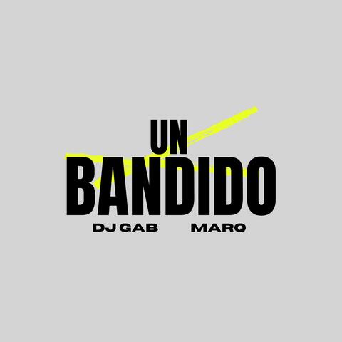 Un Bandido