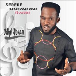Serere Werere (Success)