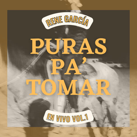 Puras Pa' Tomar