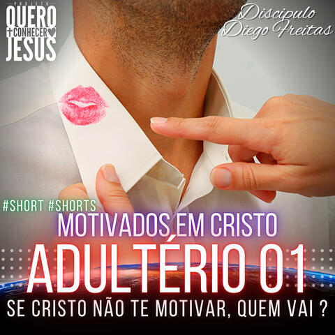 Motivados em Cristo Adultério 01