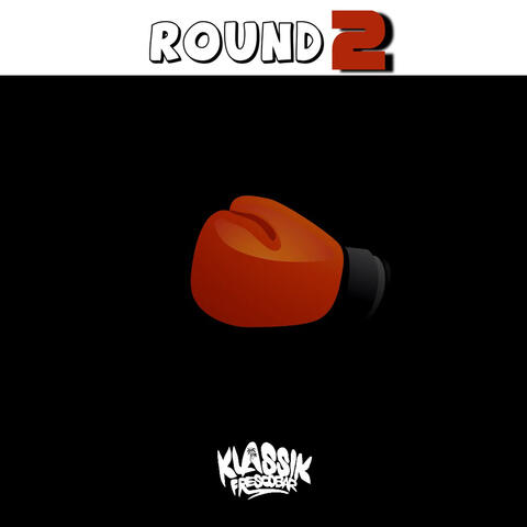 Round 2 (Heavy Zess Riddim)