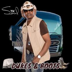Dukes & Boots