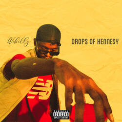 Drops Of Hennesy