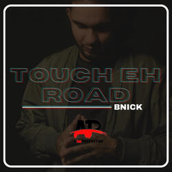 Touch Eh Road