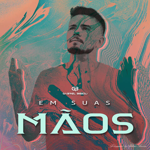 Em Suas Mãos