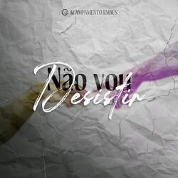 Não Vou Desistir