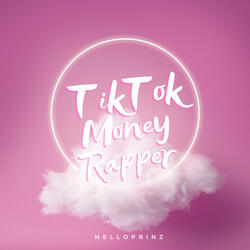 Tiktok Money Rapper