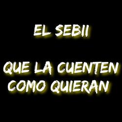 Que la Cuenten Como Quieran