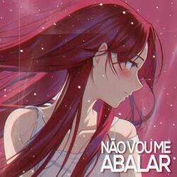 Não Vou Me Abalar