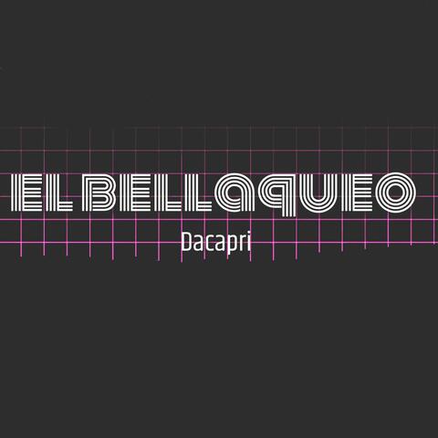 El Bellaqueo