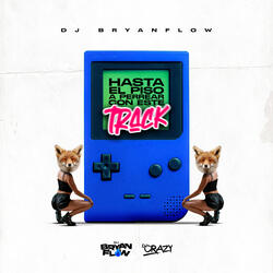 Hasta el Piso a Perrear Con Este Track (Tamagotchi)