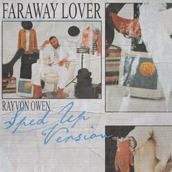 Faraway Lover (Sped Up Version)