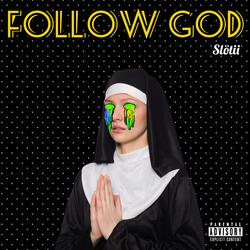 Follow God
