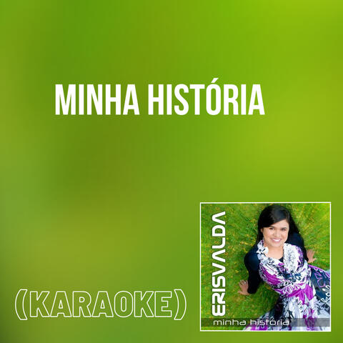 Minha História