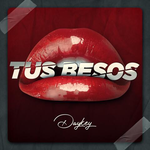 Tus Besos