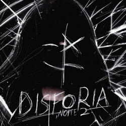 Disforia, Noite 2