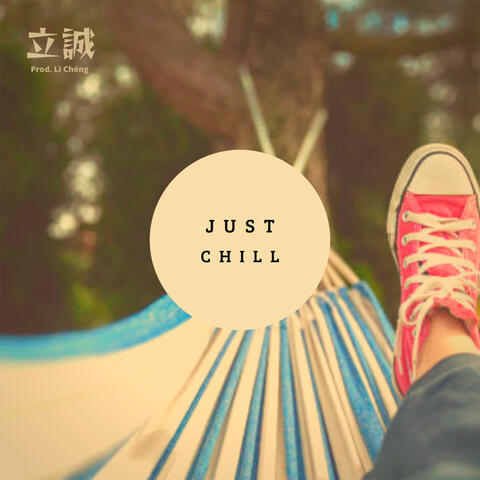 Just Chill