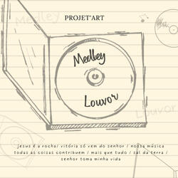 Medley Louvor: Jesus é a Rocha / Vitória Só Vem do Senhor / Nossa Música / Todas as Coisas Contribuem / Mais Que Tudo / Sal da Terra / Senhor Toma Minha Vida