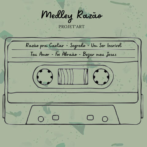 Medley Razão: Razão pra Cantar / Segredo / Um Ser Incrível / Teu Amor / Foi Abraão / Beijar meu Jesus
