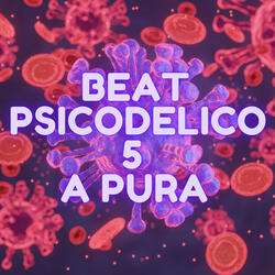 Beat Psicodelico 5 a Pura