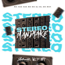 Stereo Mandrake