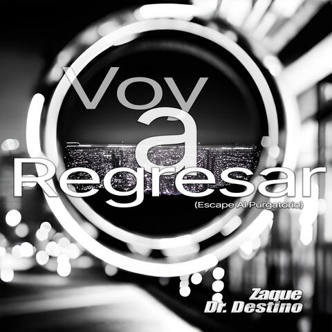 Voy a Regresar (Escape Al Purgatorio)