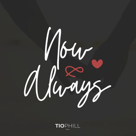Now and Always