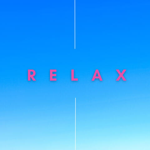 Relax