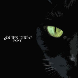 ¿Quien Diría?