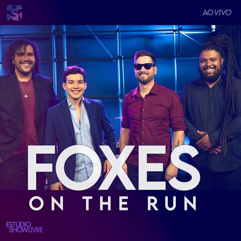 Foxes on the Run No Estúdio Showlivre