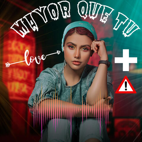 Mayor Que Tu