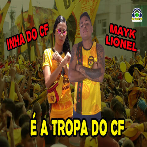 É a Tropa do Cf