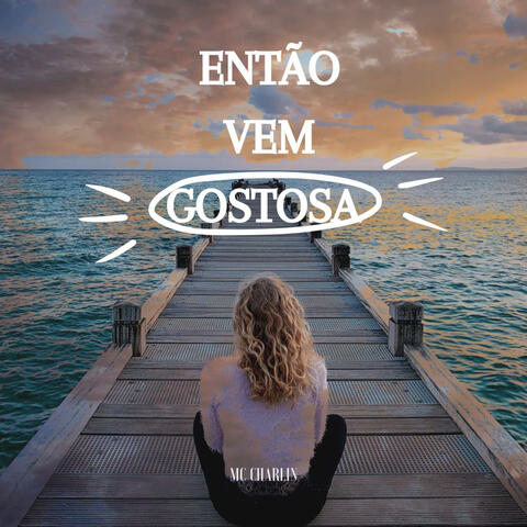 Então Vem Gostosa