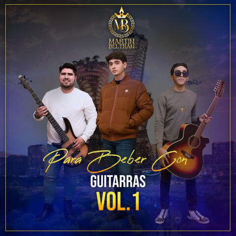 Para Beber Con Guitarras, Vol. 1