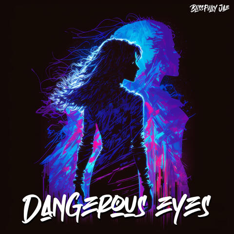 Dangerous Eyes