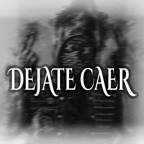 Dejate Caer