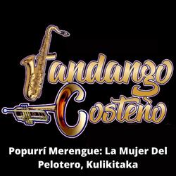 Popurrí Merengue: La Mujer Del Pelotero, Kulikitaka