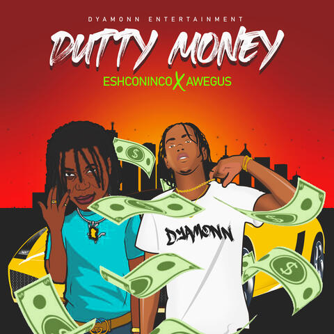Dutty Money