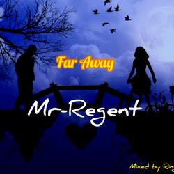 Far Away {Freestyle}