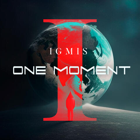 One Moment