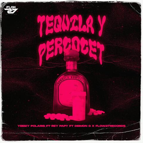 Tequila y Percocet