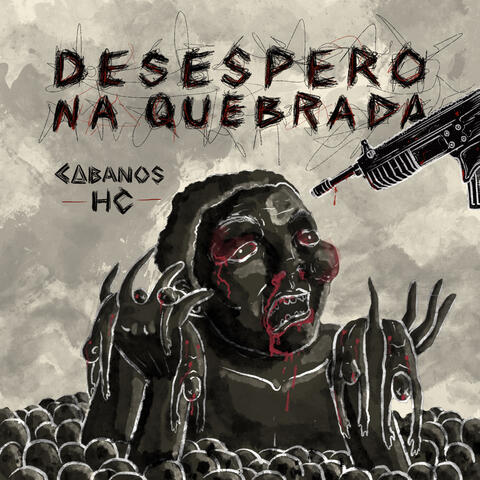 Desespero na Quebrada