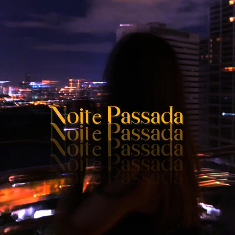 Noite Passada