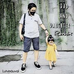 Dad and Daughter