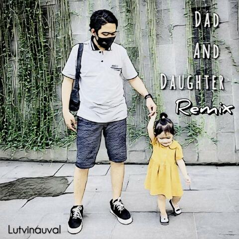 Dad and Daughter