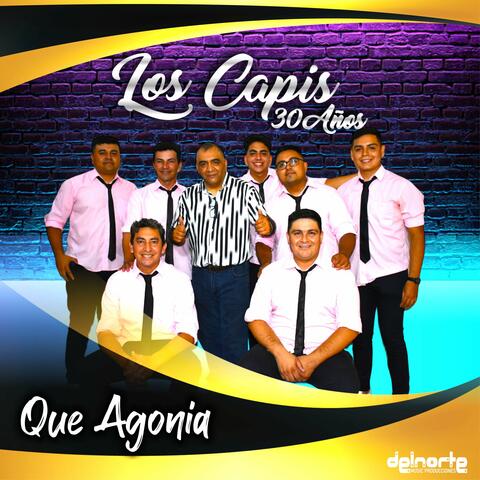 Que Agonia