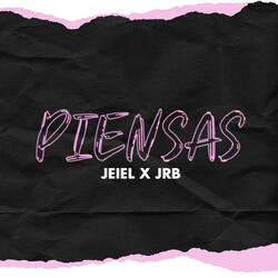 Piensas
