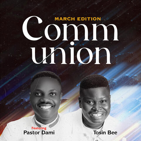 Communion (March Edition)