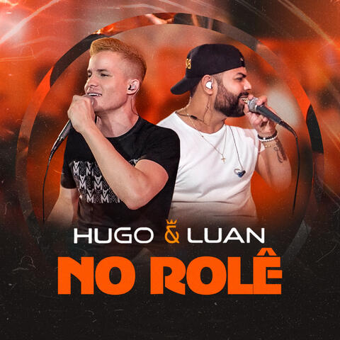No Rolê