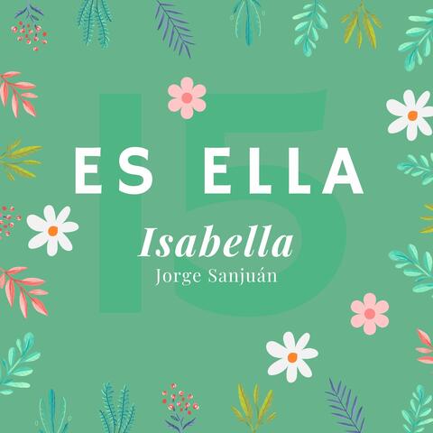 Es Ella (Isabella)